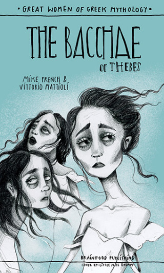 The Bacchae of Thebes 