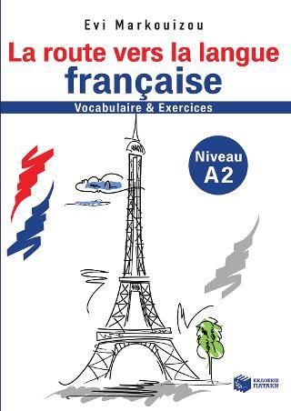 Φωτογραφία από La route vers la langue francaise-vocabulaire et exercises - Niveau A2